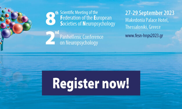 8th Scientific Meeting of the Federation of the European Societies of Neuropsychology & the 2nd Panhellenic Conference on Neuropsychology in Thessaloniki, Greece