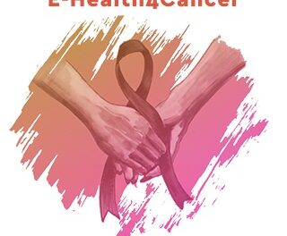 E-Health4Cancer: Νέο συγχρηματοδοτούμενο έργο για τη βελτίωση της φροντίδας για τον καρκίνο μέσω ψηφιακών εργαλείων για την υγεία  